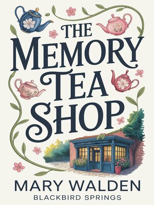 cover image of The Memory Tea Shop